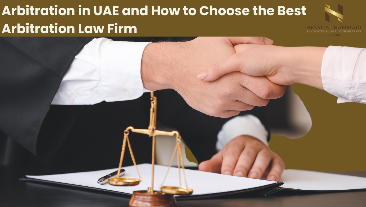 Arbitration in UAE and how to choose the best arbitration law firm
